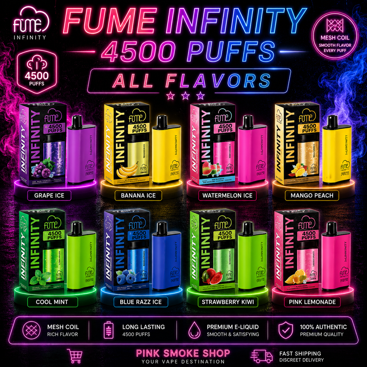FUME Infinity 4500 Puffs disposable vape all flavors neon banner featuring colorful premium vape flavors and glowing futuristic design from Pink Smoke Shop