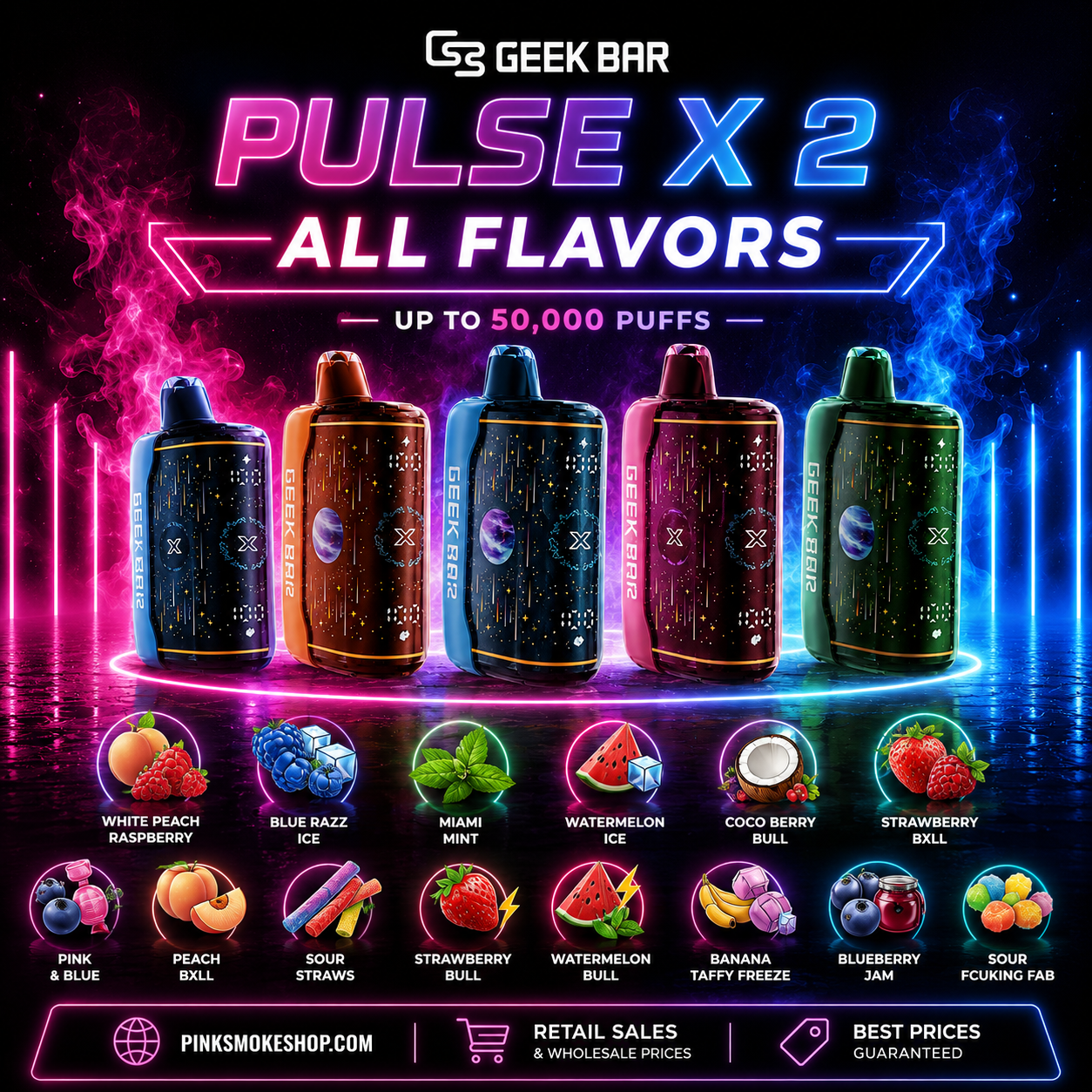 Geek Bar Pulse X 2 All Flavors disposable vape collection featuring up to 50,000 puffs, rechargeable 1000mAh battery, Dual Mesh Coil, and premium flavor selection available at Pink Smoke Shop.